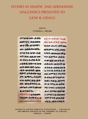 bokomslag Studies in Semitic and Afroasiatic Linguistics Presented to Gene B Gragg