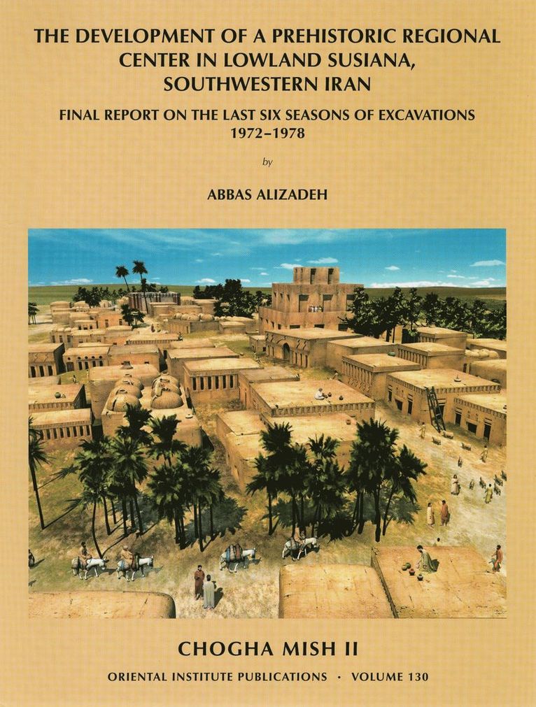 Abbas Alizadeh - Chogha Mish, Volume 2, Inbunden