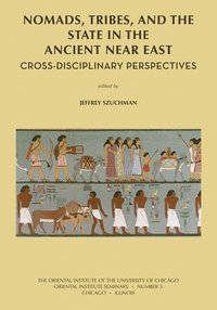 bokomslag Nomads, Tribes and the State in the Ancient Near East