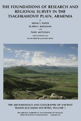 bokomslag The Archaeology and Geography of Ancient Transcaucasian Societies, Volume I