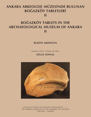 bokomslag Ankara Arkeoloji Muezesinde Bulunan Bogazkoy Tabletleri II