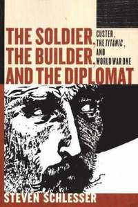 bokomslag Soldier, the Builder & the Diplomat