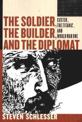 Soldier, the Builder & the Diplomat 1