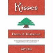 Kisses from a Distance: An Immigrant Family Experience 1