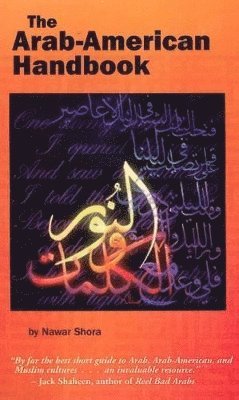 Nawar Shora - Arab-American Handbook, Inbunden