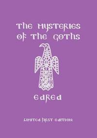 bokomslag The Mysteries of the Goths
