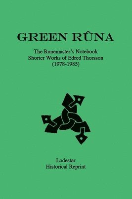 Edred Thorsson - Green Rûna, Häftad