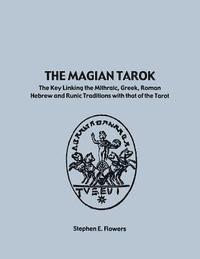 Stephen Flowers - The Magian Tarok, Häftad