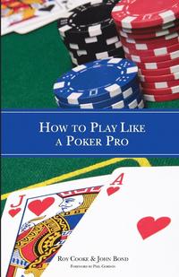 bokomslag How to Play Like a Poker Pro