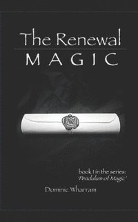 bokomslag The Renewal: Magic