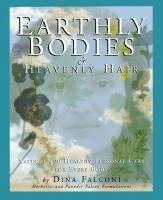 bokomslag Earthly Bodies & Heavenly Hair