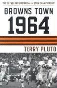 bokomslag Browns Town 1964: Cleveland's Browns and the 1964 Championship