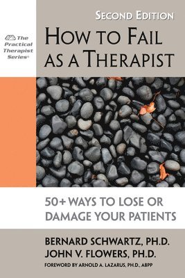 How to Fail as a Therapist, 2nd Edition 1