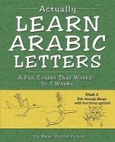 bokomslag Actually Learn Arabic Letters Week 2