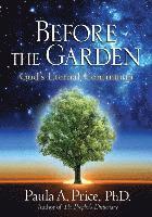 bokomslag Before the Garden: God's Eternal Continuum