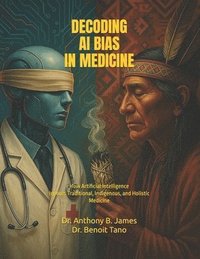 bokomslag Decoding AI Bias in Medicine