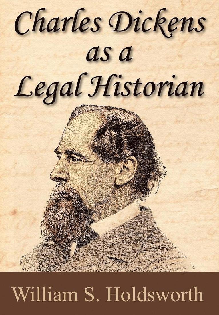 Charles Dickens as a Legal Historian 1