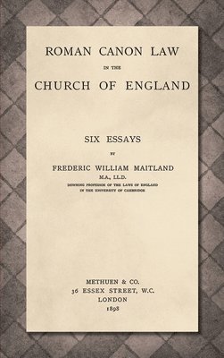 bokomslag Roman Canon Law in the Church of England [1898]