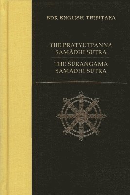 The Pratyutpanna Samadhi Sutra / The Surangama Samadhi Sutra 1