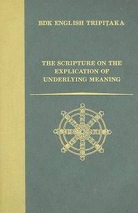 bokomslag The Scripture on the Explication of Underlying Meaning