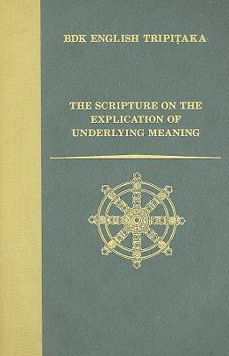 The Scripture on the Explication of Underlying Meaning 1