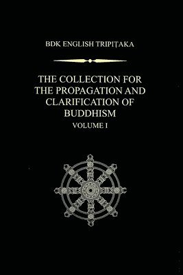 The Collection for the Propagation and Clarification of Buddhism Volume 1 1