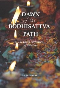 bokomslag Dawn of the Bodhisattva Path