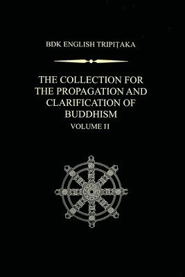 bokomslag Collection for the Propagation and Clarification of Buddhism, Volume 2