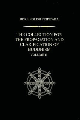 The Collection for the Propagation and Clarification of Buddhism, Volume 2 1