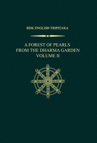 bokomslag Forest of Pearls from the Dharma Garden, Volume II