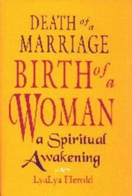 Death Of A Marriage / Birth Of A Wom 1
