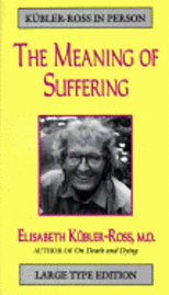 The Meaning of Suffering 1