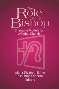 bokomslag The Role of the Bishop