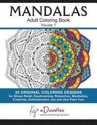 Mandalas, Volume 1: Adult Coloring Book