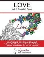 bokomslag Love - Volume 1 - Adult Coloring Book: Creative Stress Relieving Patterns Coloring Book