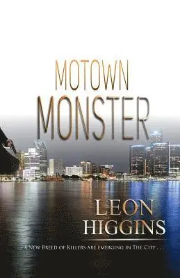 Leon Higgins - Motown Monster, Häftad. Tillgänglighet: Lägg i varukorg