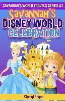 Savannah's Disney World Celebration 1