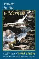 bokomslag Voices In The Wilderness: A collection of wild essays
