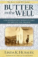 bokomslag Butter in the Well: A Scandinavian Woman's Tale of Life on the Prairie