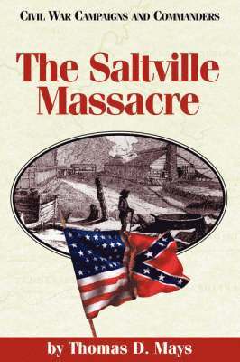 The Saltville Massacre 1