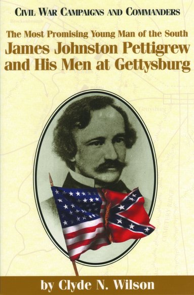 Clyde N. Wilson - Most Promising Young Man of the South, Häftad
