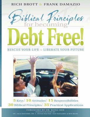 Rich Brott - Biblical Principles for Becoming Debt Free!, Häftad