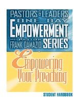 bokomslag Empowering Your Preaching - Student Handbook