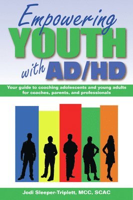 bokomslag Empowering Youth with ADHD