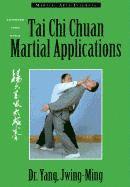 bokomslag Tai Chi Chuan Martial Applications