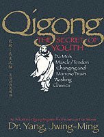 bokomslag Qigong, The Secret of Youth