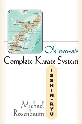 Michael Rosenbaum - Okinawa's Complete Karate, Häftad