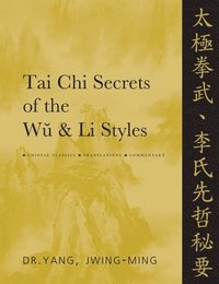 bokomslag Tai Chi Secrets of the Wu & Li Styles