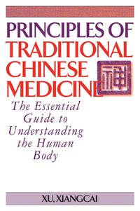 bokomslag Principles of Traditional Chinese Medicine