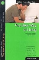 The New Way of Living: True Repentance and Faith Toward God 1